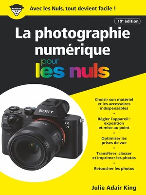 cover image of La Photographie numérique pour les Nuls, poche, 19e éd.